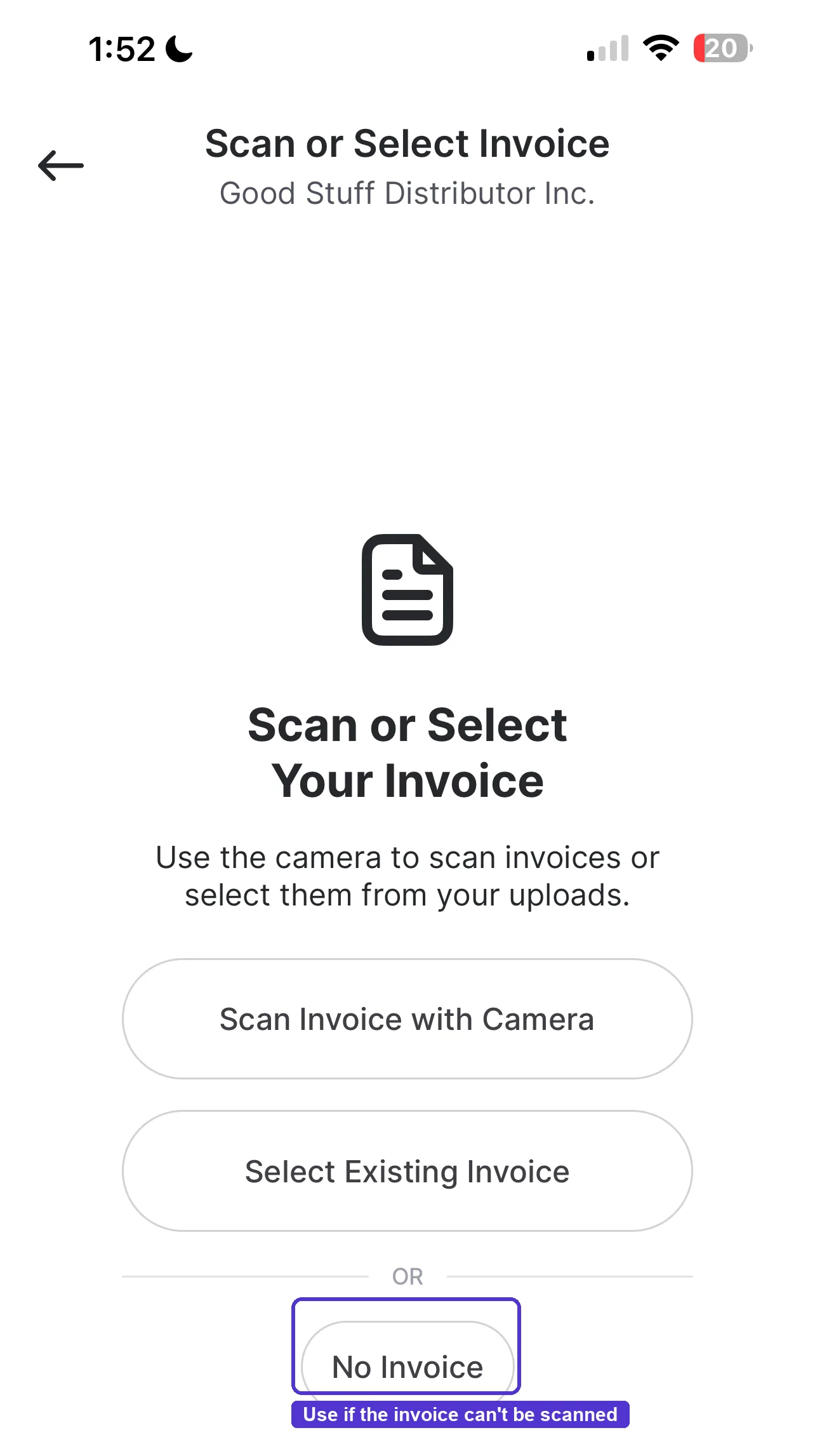 Scan or Select Your Invoice screen with Scan Invoice with Camera, Select Existing Invoice, and No Invoice options