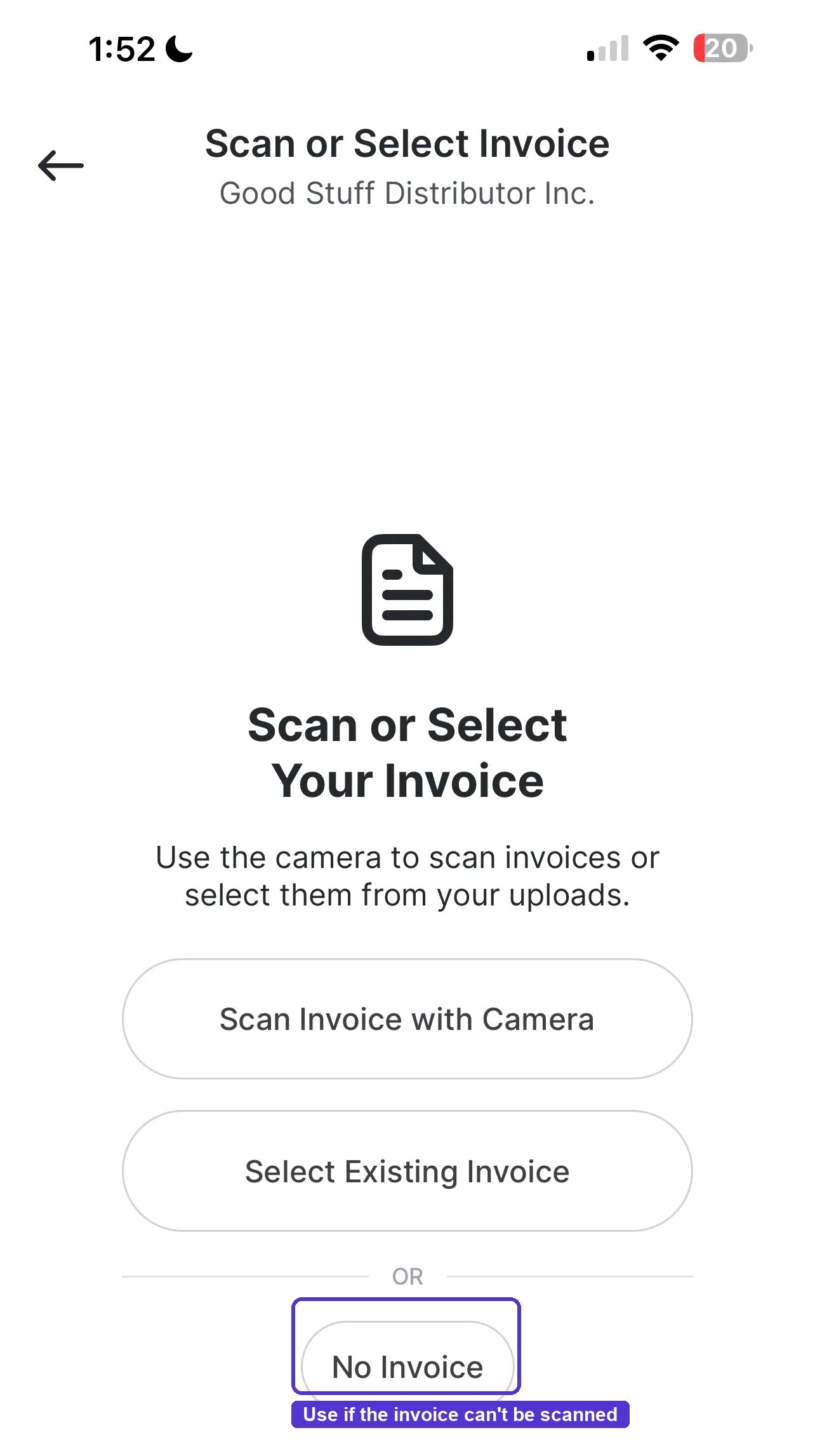 Scan or Select Your Invoice screen with Scan Invoice with Camera, Select Existing Invoice, and No Invoice options