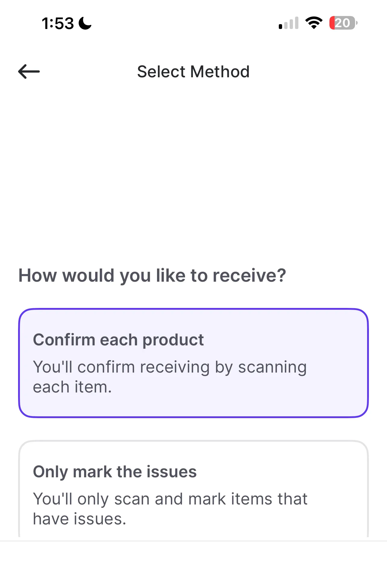 Select Method screen with Confirm each product and Only mark the issues options