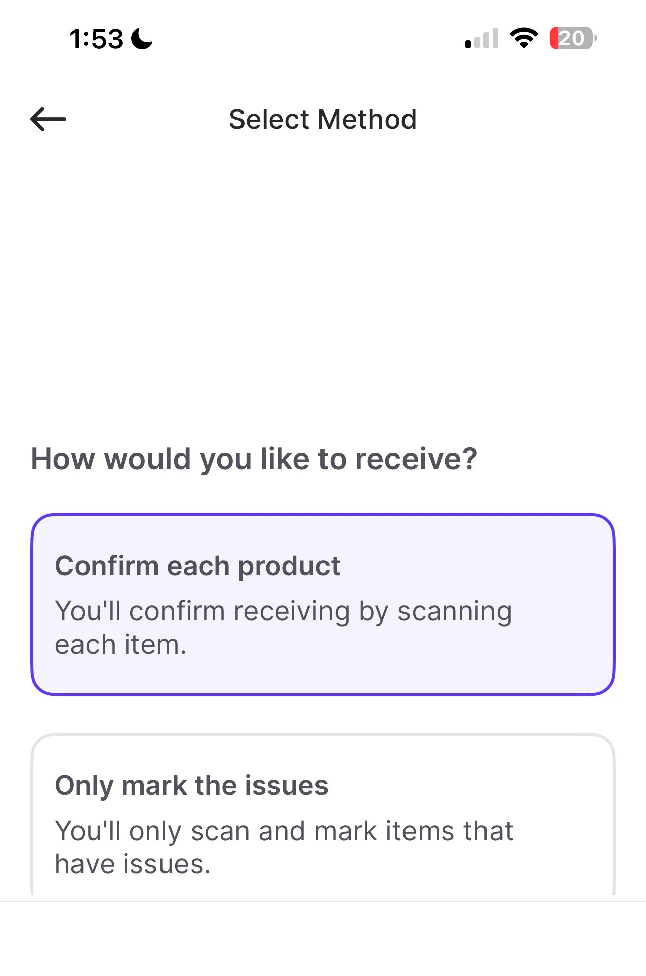 Select Method screen with Confirm each product and Only mark the issues options