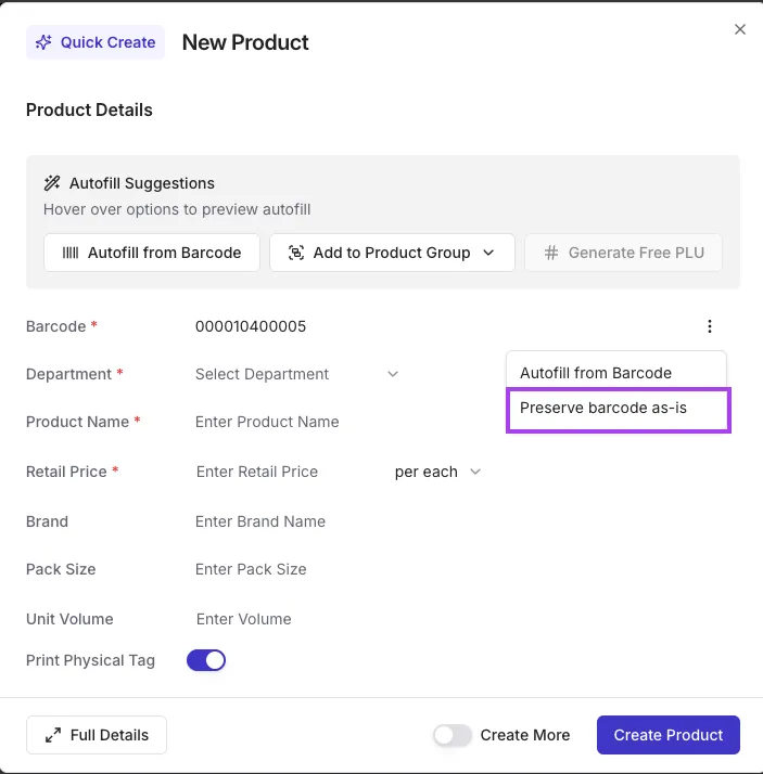 New Product Quick Create form with the Preserve barcode as-is option highlighted in the barcode menu