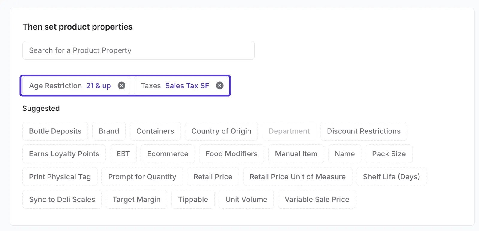 Then set product properties section with Age Restriction set to 21 and up and Taxes set to Sales Tax SF, both highlighted