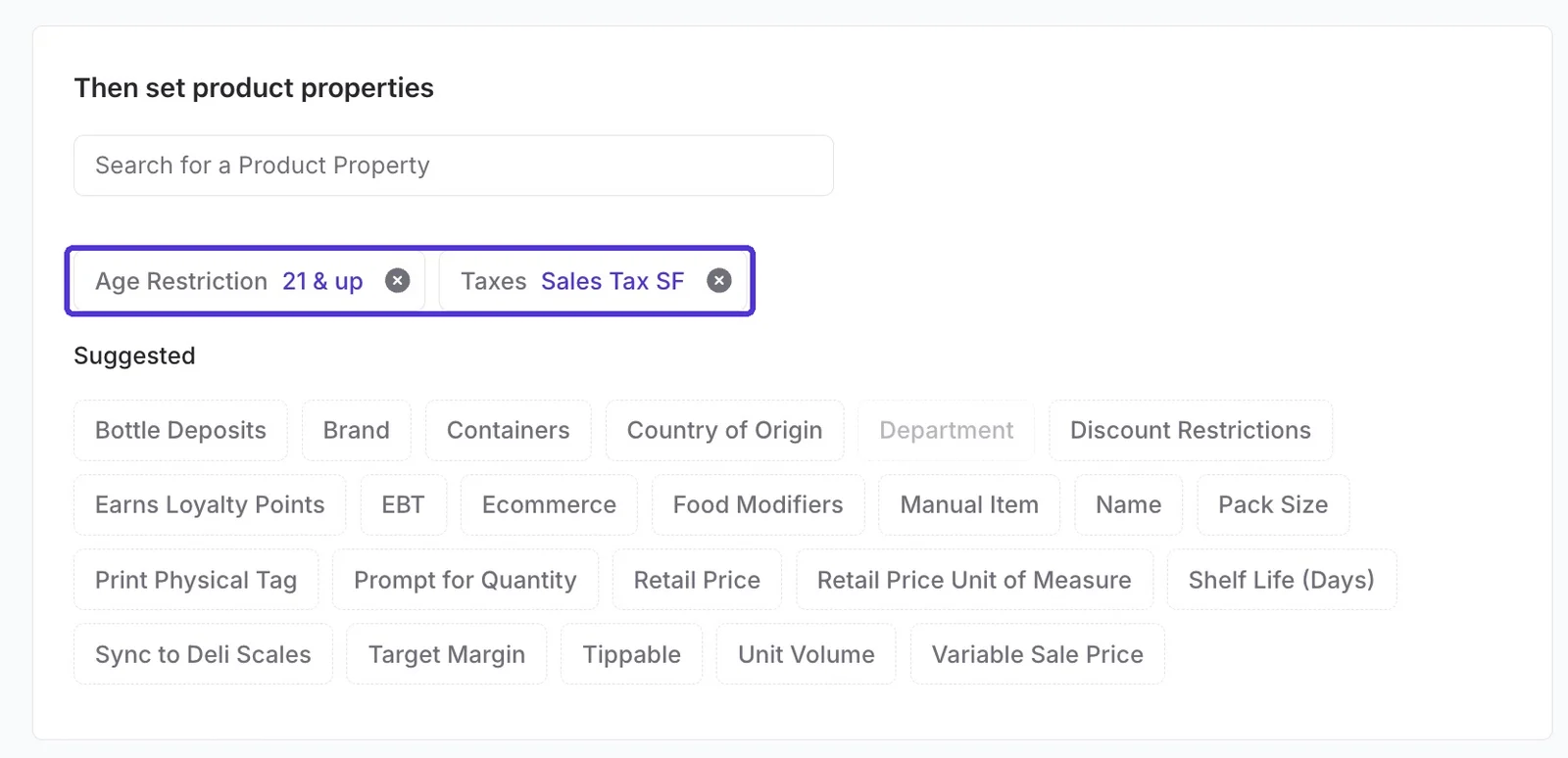 Then set product properties section with Age Restriction set to 21 and up and Taxes set to Sales Tax SF, both highlighted