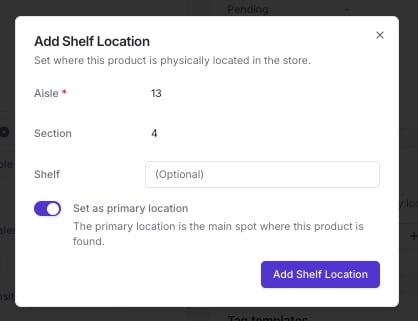 Add Shelf Location modal with Aisle, Section, and Shelf fields and a toggle to set it as the primary location