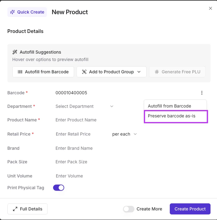 New Product Quick Create form with the Preserve barcode as-is option highlighted in the barcode menu