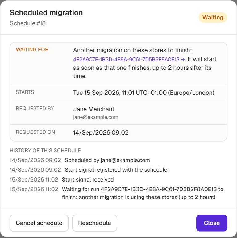 A schedule in the Waiting state, naming the migration it is waiting for