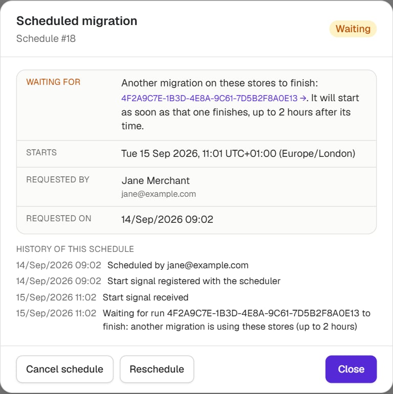 A schedule in the Waiting state, naming the migration it is waiting for