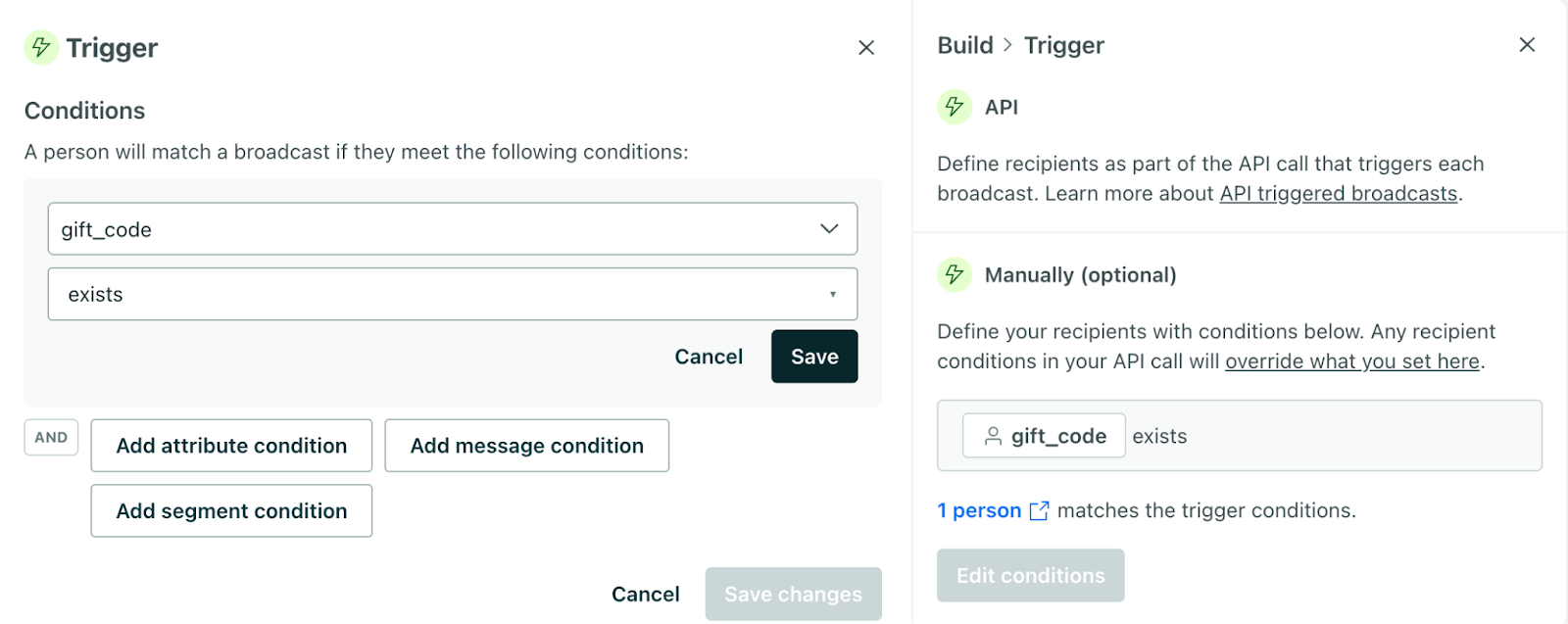 Customer.io defining the broadcast trigger condition