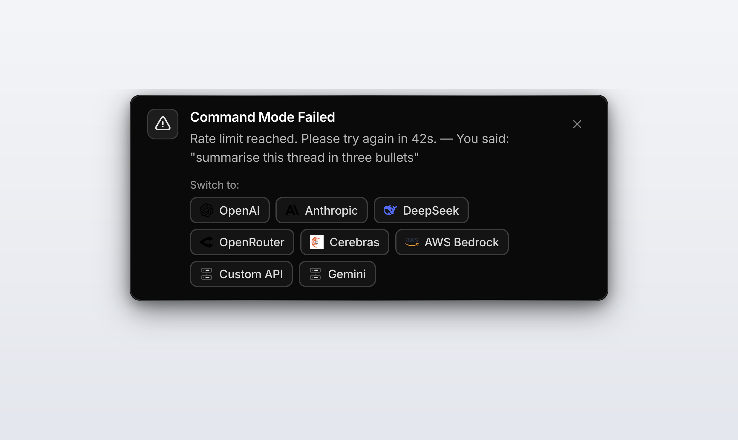 A Command Mode Failed banner reading Rate limit reached, followed by a Switch to row of provider chips for OpenAI, Anthropic, DeepSeek, OpenRouter, Cerebras, AWS Bedrock, Custom API and Gemini