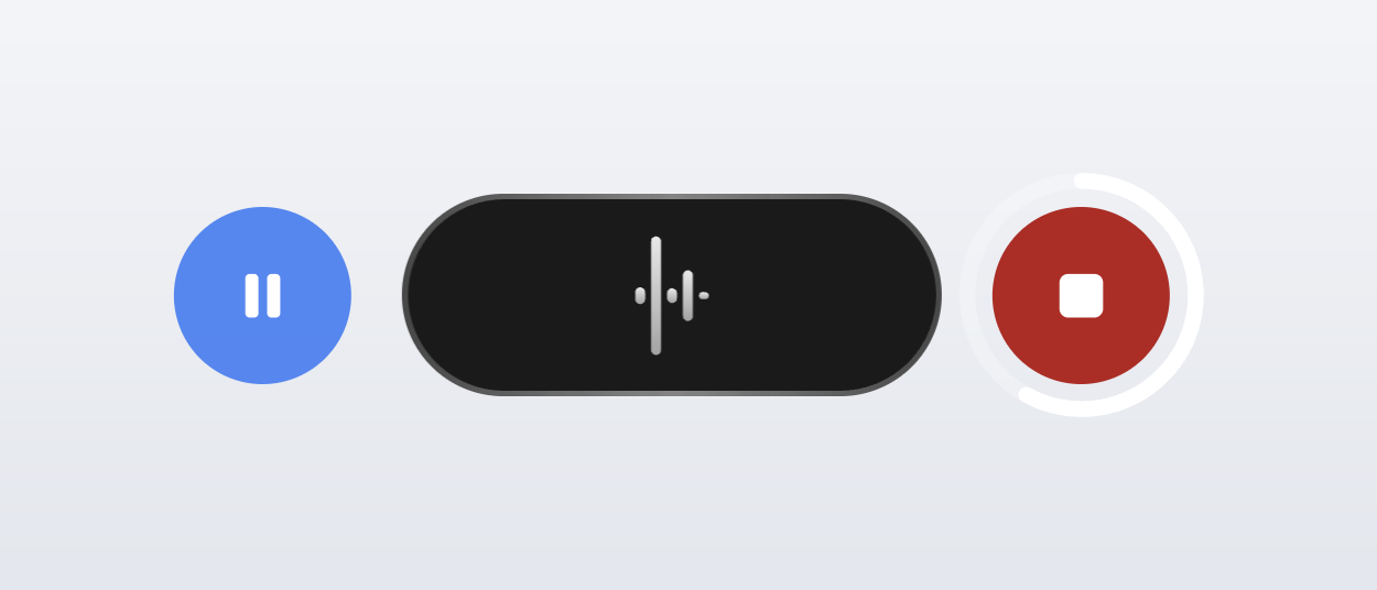 The recording pill with pause and stop buttons, the stop button darkened and part-circled by a white progress ring