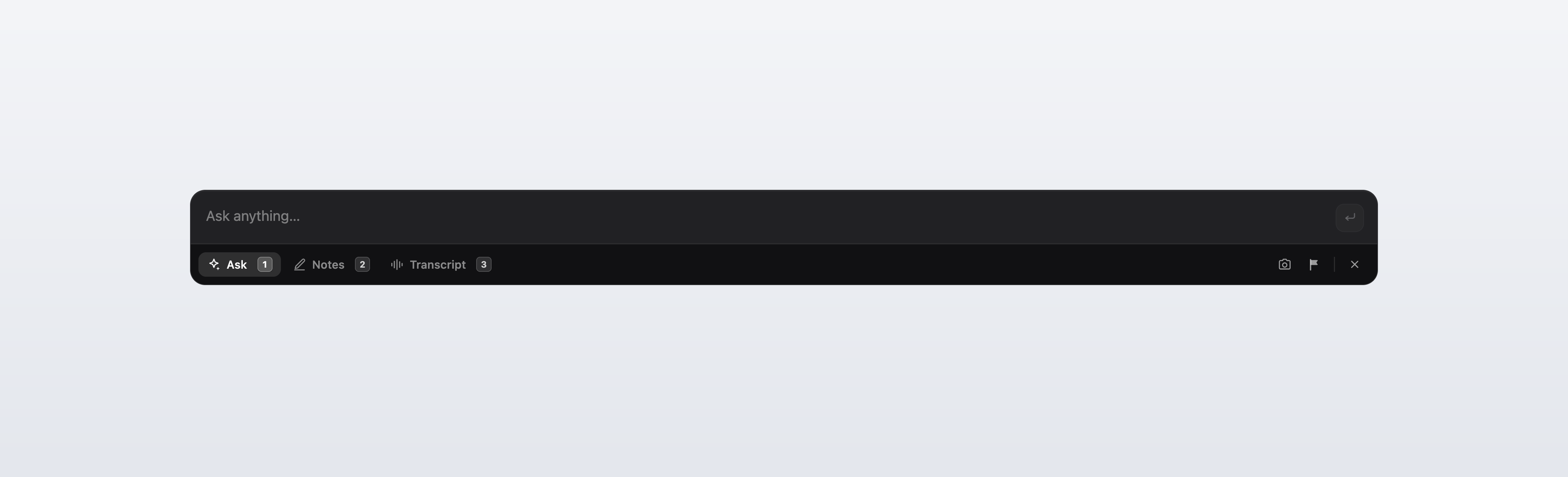 The Ask, Notes and Transcript tabs in the action bar, each showing the digit 1, 2 or 3 beside its label