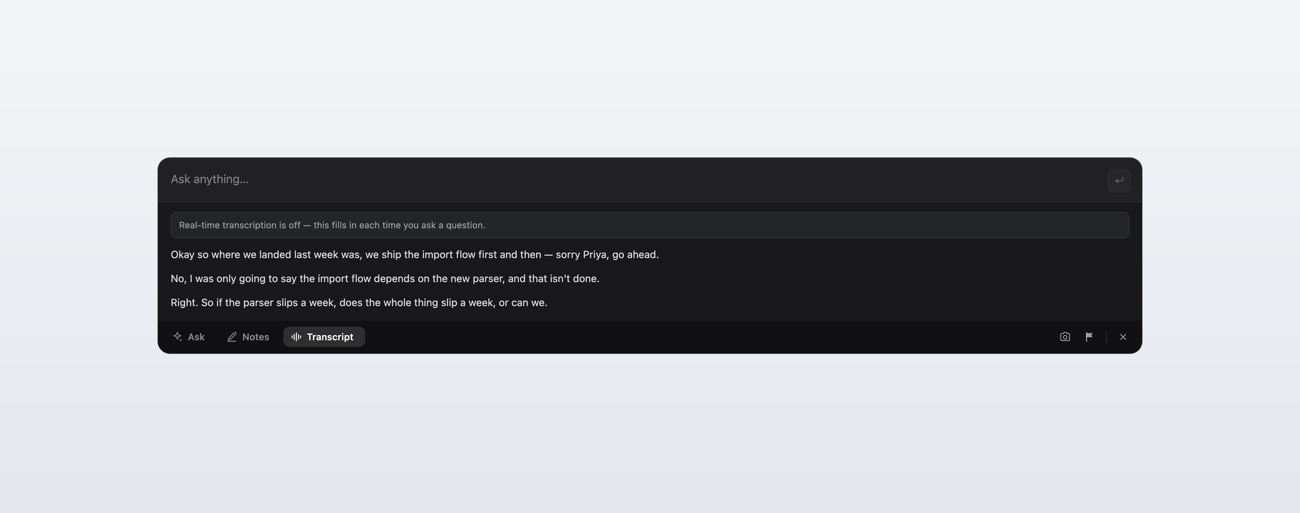 A banner reading Real-time transcription is off, this fills in each time you ask a question