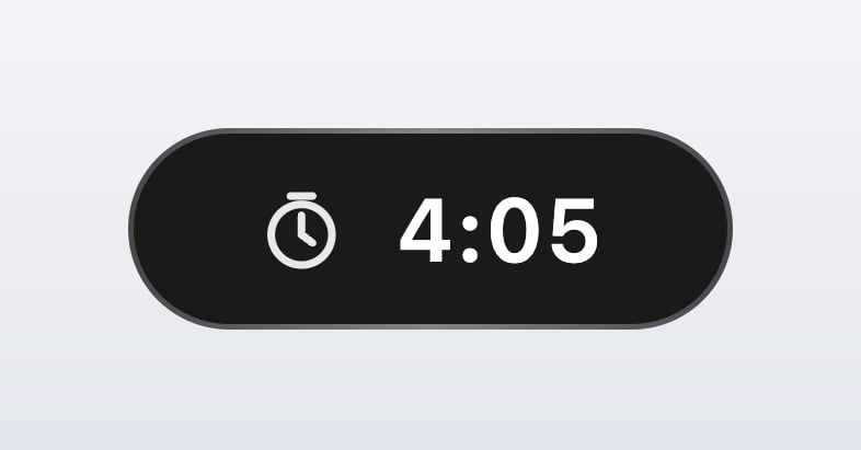 A small dark floating pill showing a stopwatch icon and the remaining time, 4 minutes 5 seconds
