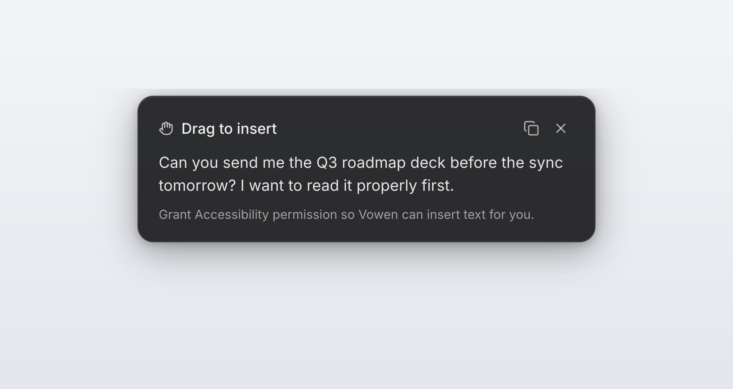 The Drag to insert card with a line reading Grant Accessibility permission so Vowen can insert text for you