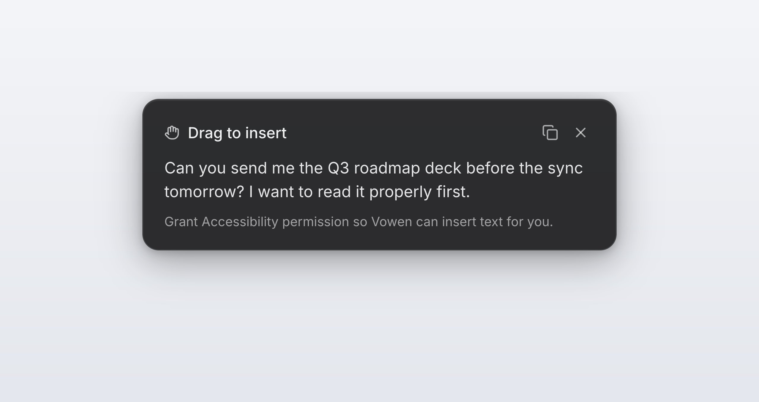 The Drag to insert card with a line reading Grant Accessibility permission so Vowen can insert text for you