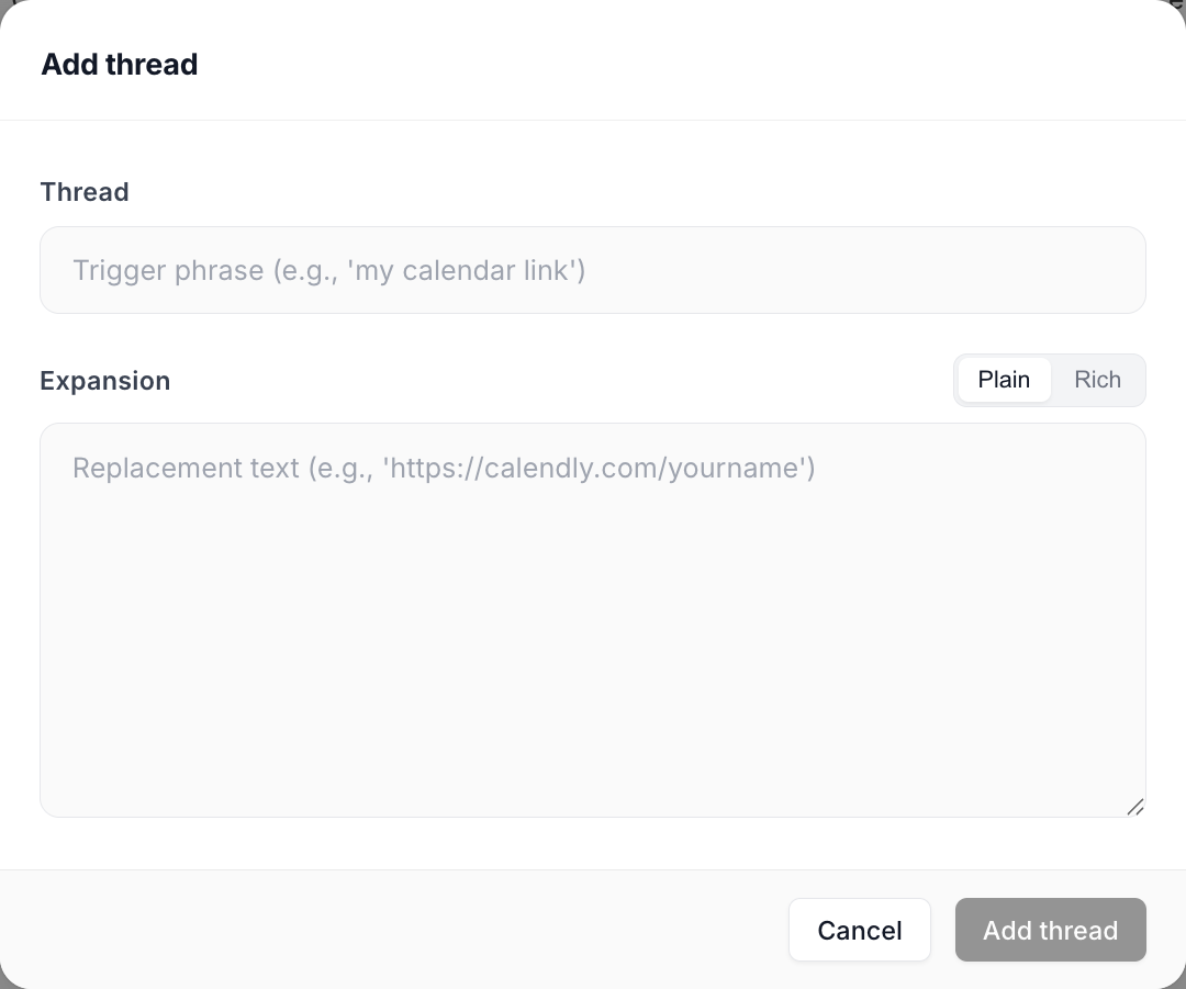 The Add thread dialog with a Thread trigger field, an Expansion field and a Plain / Rich toggle