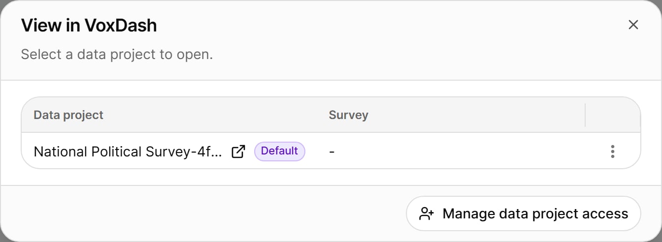 View in VoxDash dialog with linked data projects