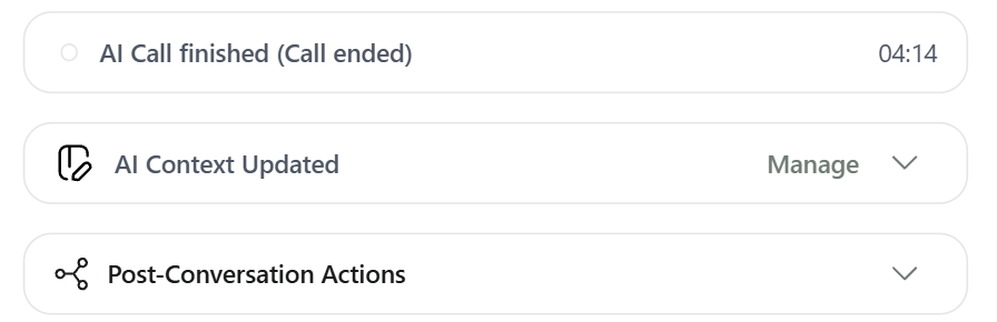 Three rows under a call transcript: AI Call finished with the call duration, AI Context Updated with a Manage link, and Post-Conversation Actions