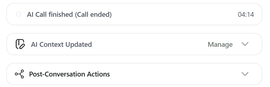 Three rows under a call transcript: AI Call finished with the call duration, AI Context Updated with a Manage link, and Post-Conversation Actions