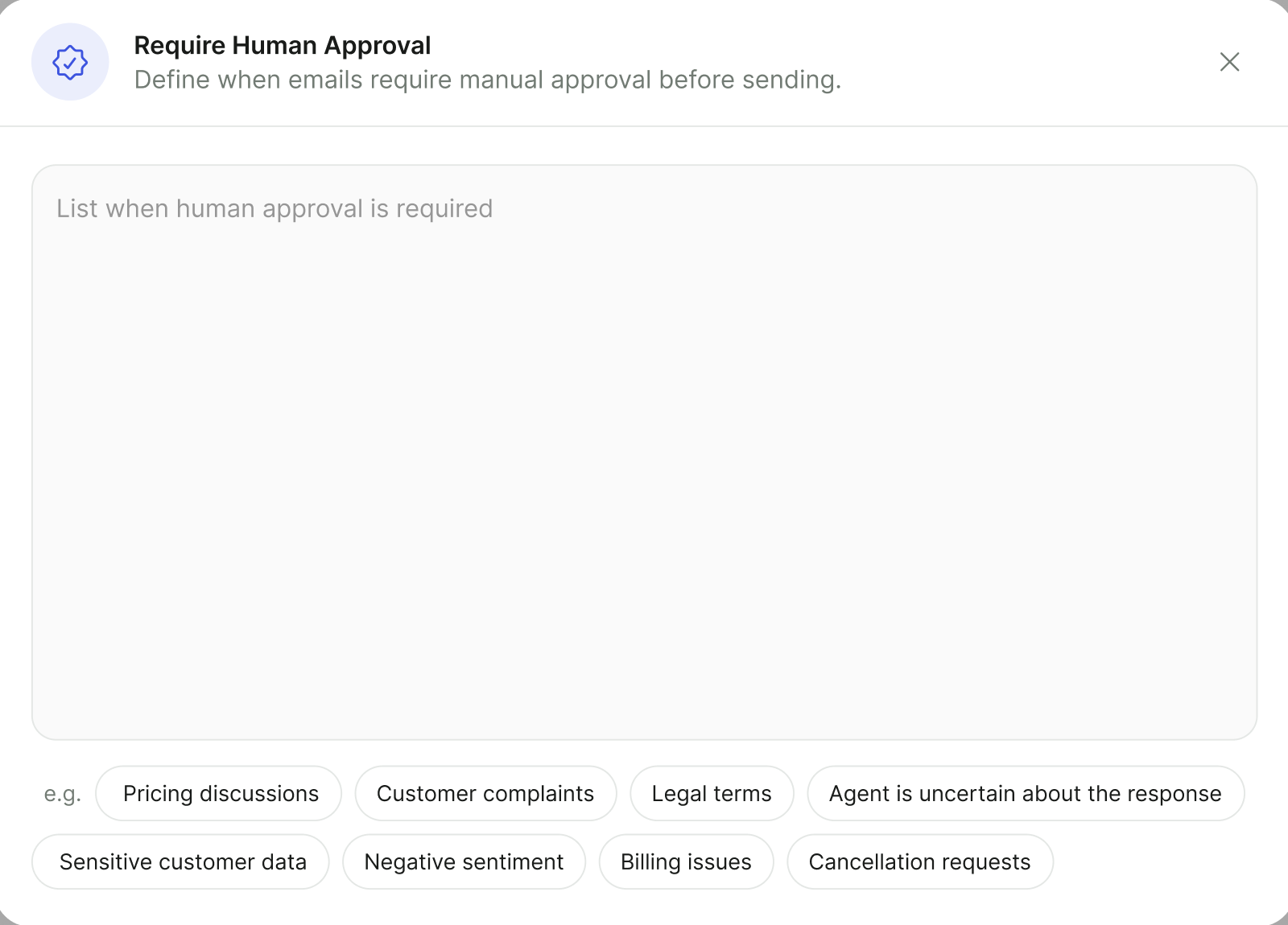 Require Human Approval dialog with an empty box labeled List when human approval is required and suggested condition chips such as Pricing discussions, Customer complaints, Legal terms, and Cancellation requests