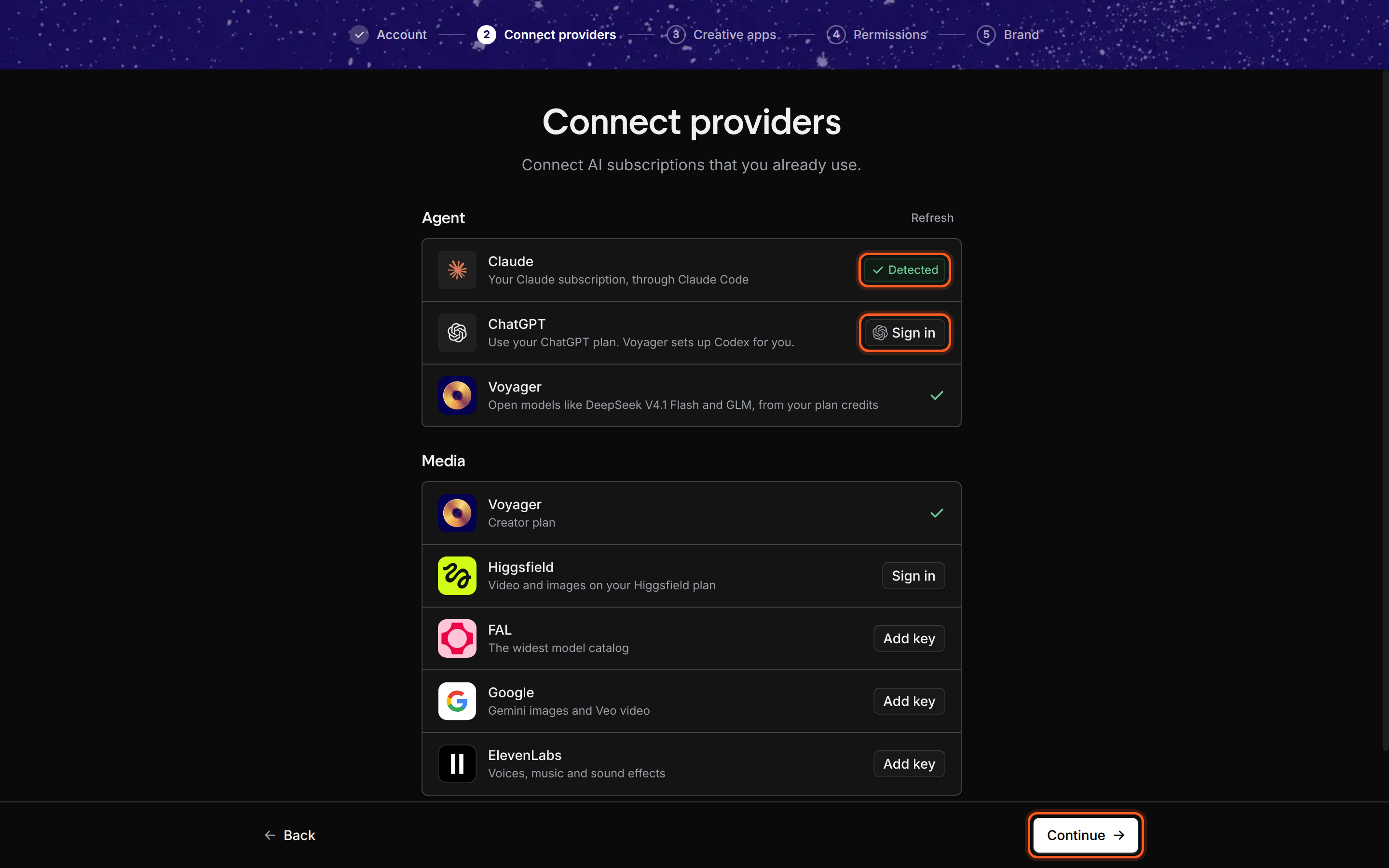 The Connect providers step. Under Agent: Claude (Your Claude subscription, through Claude Code) marked Detected, ChatGPT with a Sign in button, and Voyager (Open models like DeepSeek V4.1 Flash and GLM, from your plan credits) with a green check. Under Media: Voyager (Creator plan) with a check, Higgsfield with Sign in, and FAL, Google and ElevenLabs with Add key.