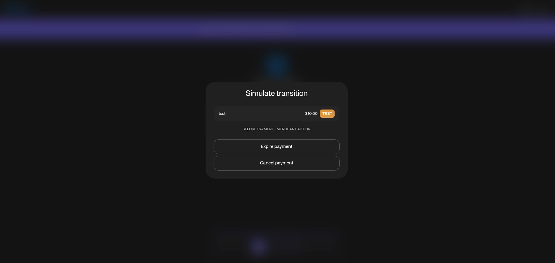 Test Console panel titled Simulate transition, showing a test payment with Expire payment and Cancel payment actions