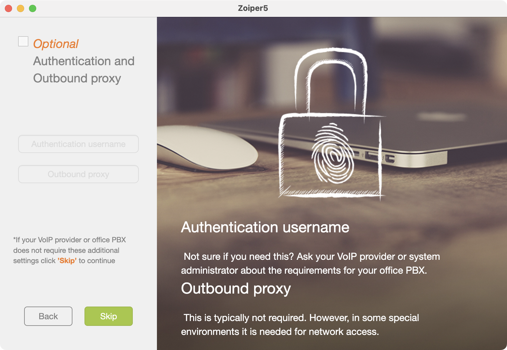 Skip Zoiper Authentication and Outbound proxy Zoiper Authentication and Outbound proxy