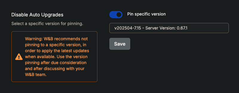 System Console showing Pin specific version turned on with a selected W&B Server version