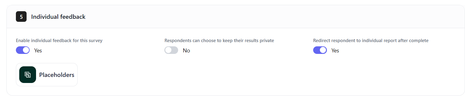 Individual feedback section of the survey Details step, showing the Enable individual feedback, Respondents can choose to keep their results private, and Redirect respondent to individual report after complete toggles