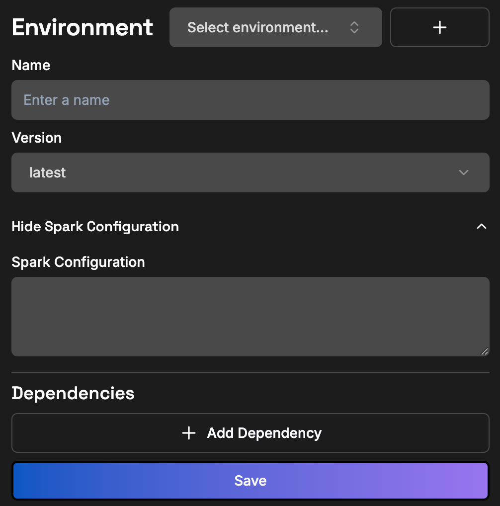 A new environment preset with Name, Version, Spark Configuration, and Dependencies