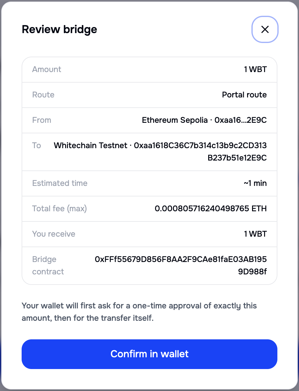 Review bridge dialog for a transfer from Ethereum Sepolia to Whitechain Testnet with the total fee shown in ETH, and a note reading that your wallet will first ask for a one-time approval of exactly this amount and then for the transfer itself