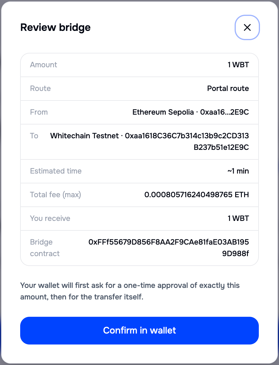 Review bridge dialog for a transfer from Ethereum Sepolia to Whitechain Testnet with the total fee shown in ETH, and a note reading that your wallet will first ask for a one-time approval of exactly this amount and then for the transfer itself