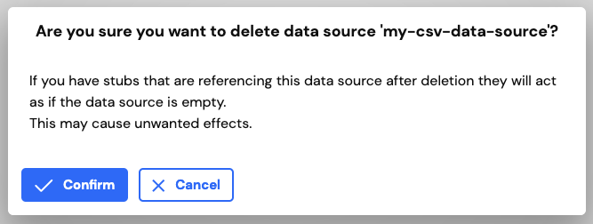 Delete data source confirmation Delete data source confirmation
