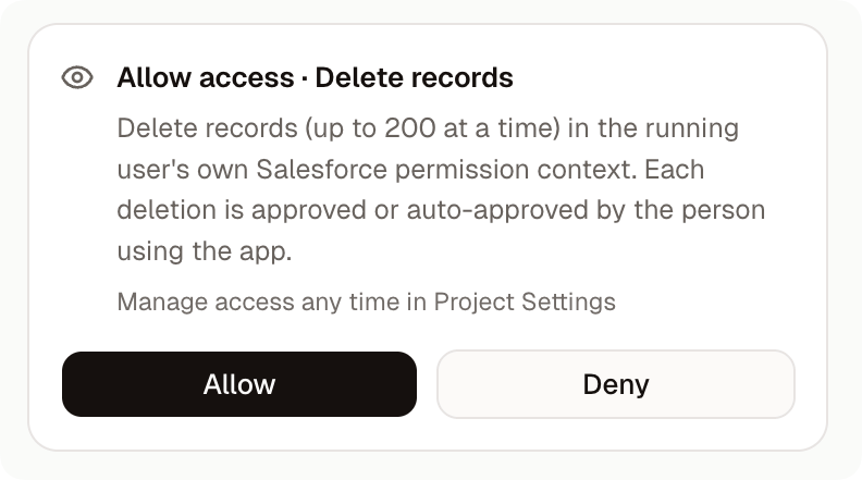 Allow access card in chat for Delete records, explaining that deletions run in the user's own Salesforce permission context and are approved by the person using the app, with Allow and Deny buttons.