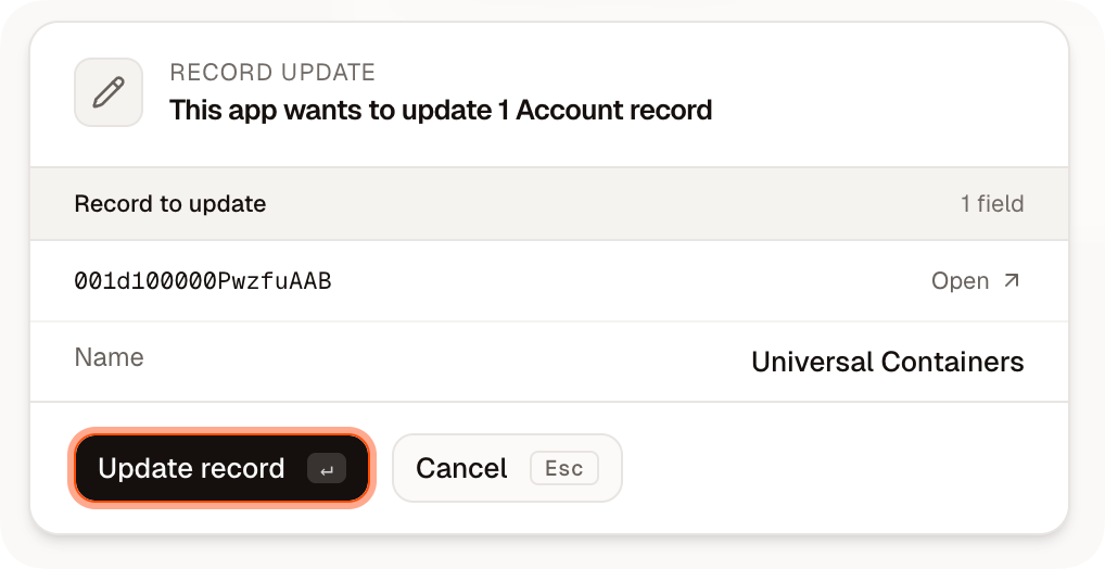 Record update approval dialog: This app wants to update 1 Account record. It lists the record ID with an Open link, the Name field with the proposed value Universal Containers, and Update record and Cancel buttons.