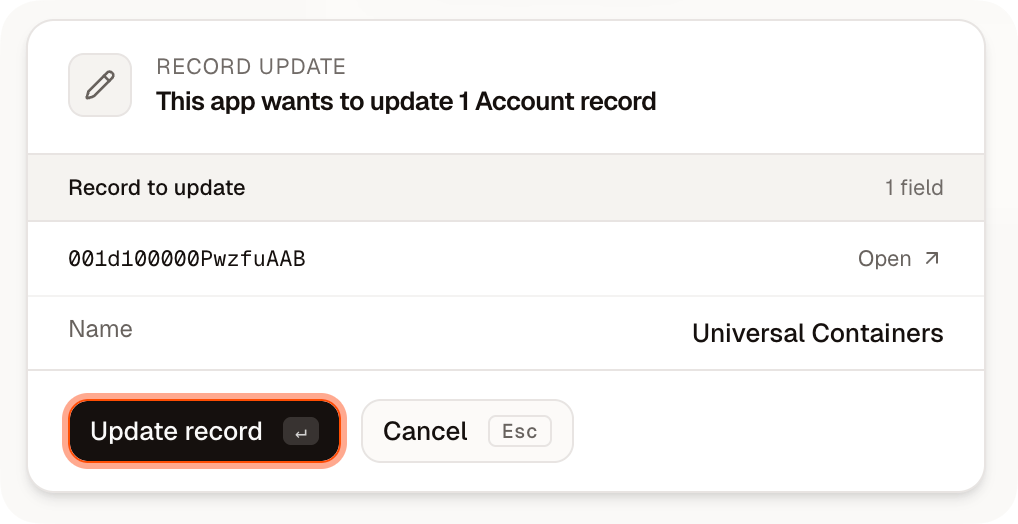 Record update approval dialog: This app wants to update 1 Account record. It lists the record ID with an Open link, the Name field with the proposed value Universal Containers, and Update record and Cancel buttons.
