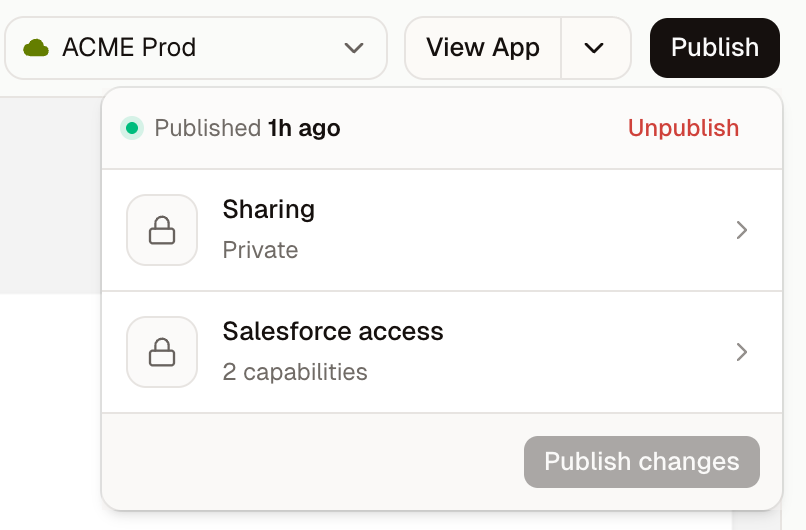 Publish popover showing Published 1h ago, an Unpublish link, Sharing set to Private, Salesforce access with 2 capabilities, and a Publish changes button.