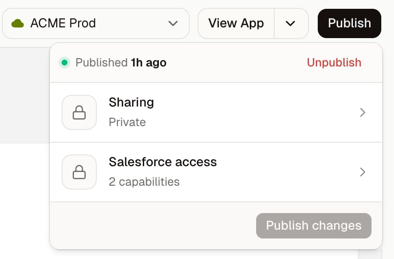 Publish popover showing Published 1h ago, an Unpublish link, Sharing set to Private, Salesforce access with 2 capabilities, and a Publish changes button.