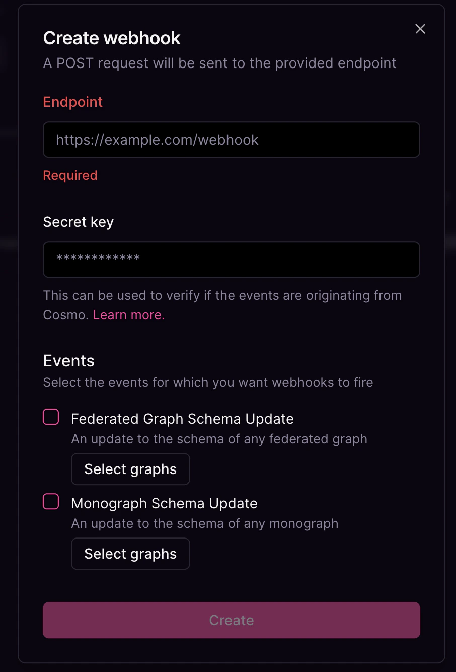 Create webhook dialog Create webhook dialog showing endpoint input, secret key, and schema update event selection.