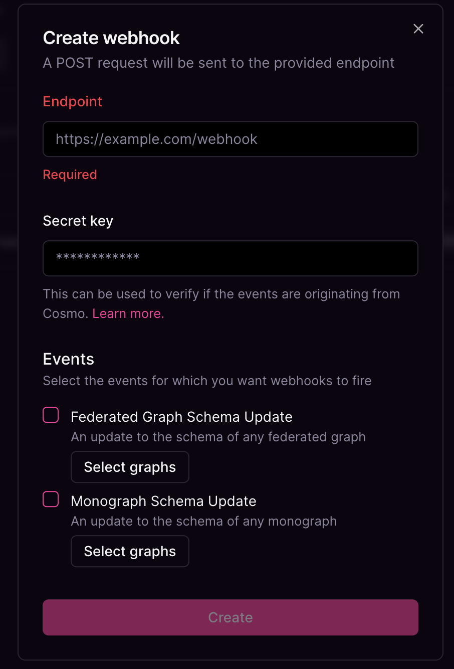 Create webhook dialog Create webhook dialog showing endpoint input, secret key, and schema update event selection.