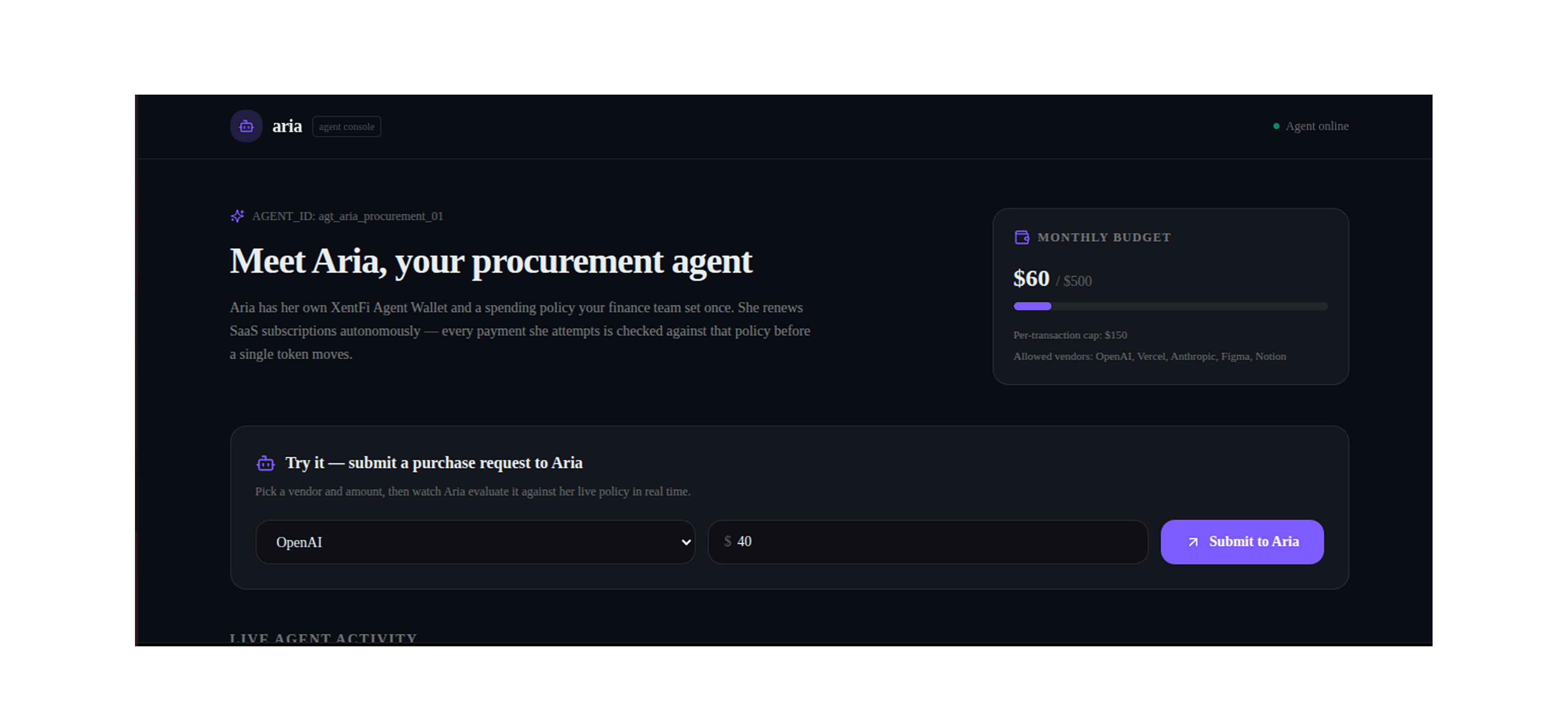 Aria demo: a procurement agent submitting a purchase request, evaluated against a monthly budget and vendor allowlist in real time