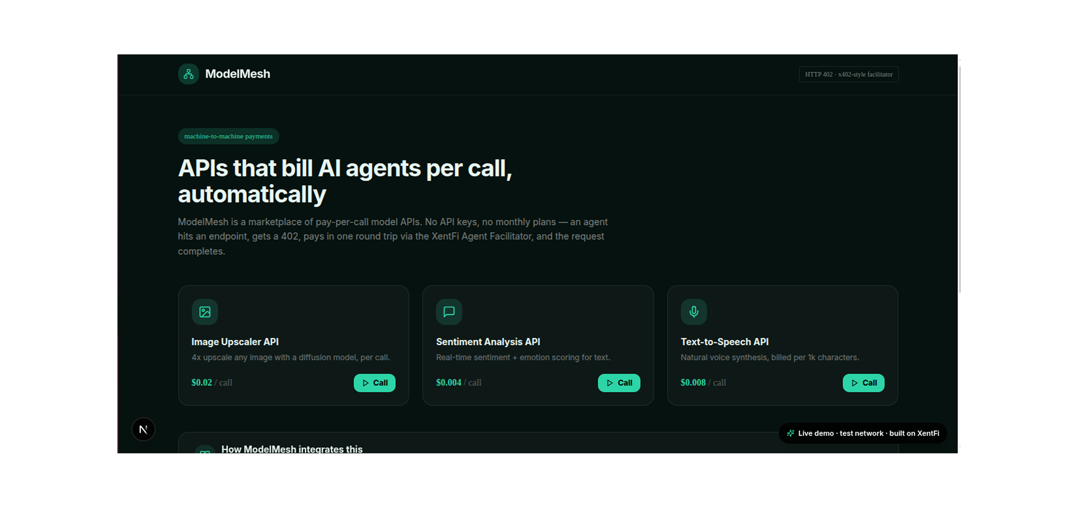 ModelMesh demo: an AI agent calling a pay-per-call API, receiving a 402 Payment Required response, and completing payment via the XentFi facilitator