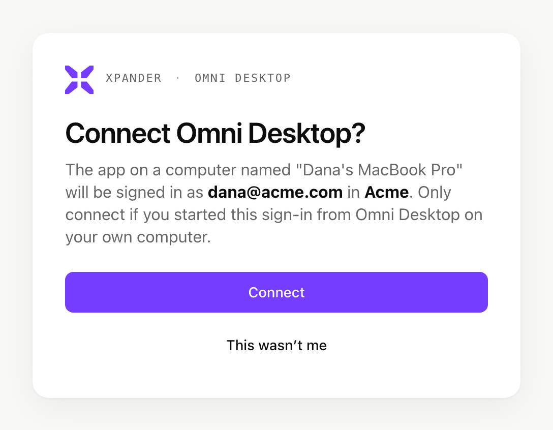 Browser page asking Connect Omni Desktop? for a computer named Dana's MacBook Pro, with the account and organization, a Connect button and This wasn't me