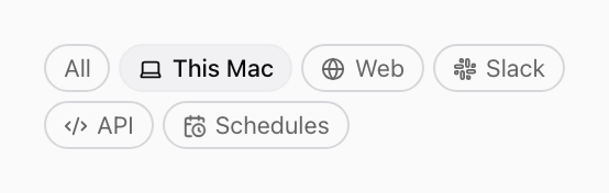 Source filter chips: All, This Mac, Web, Slack, API, Schedules