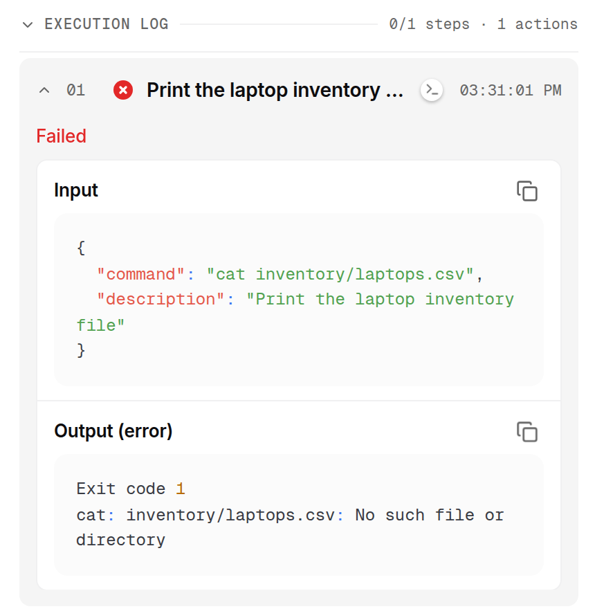 Execution log with action 01 Print the laptop inventory marked Failed, its Input command cat inventory/laptops.csv and its Output (error) with exit code 1