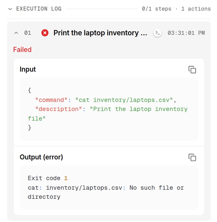 Execution log with action 01 Print the laptop inventory marked Failed, its Input command cat inventory/laptops.csv and its Output (error) with exit code 1