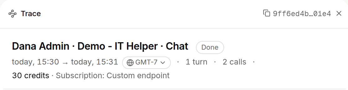 Trace header of one chat: person, agent and channel, Done, time range with time zone, turns, calls, credits and what paid for it