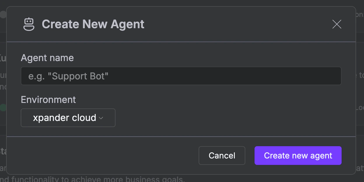 Agent creation form with name input and environment/runtime selection