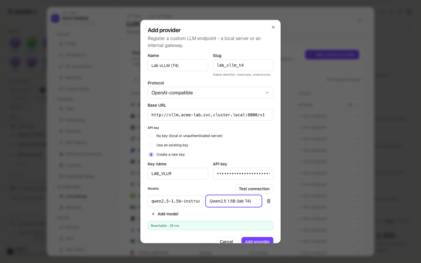 Add provider dialog with Name, Slug, Protocol OpenAI-compatible, Base URL, Create a new key selected with Key name and API key, one model row with a display name, and a Reachable result