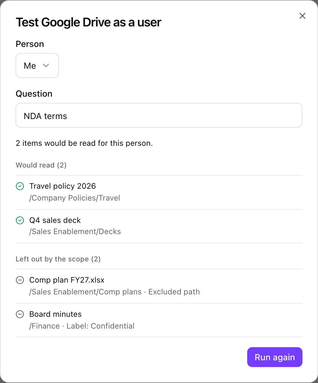 Test Google Drive as a user dialog with Person, Question, a Would read list of two files and a Left out by the scope list naming an excluded path and a Confidential label, and Run again